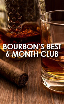 BOURBON'S BEST- 6 MONTH CLUB